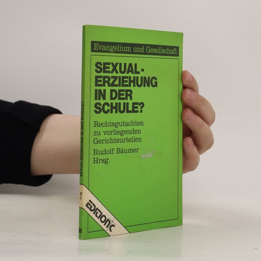 Rudolf Bäumer Sexual-Erziehung in der Schule?