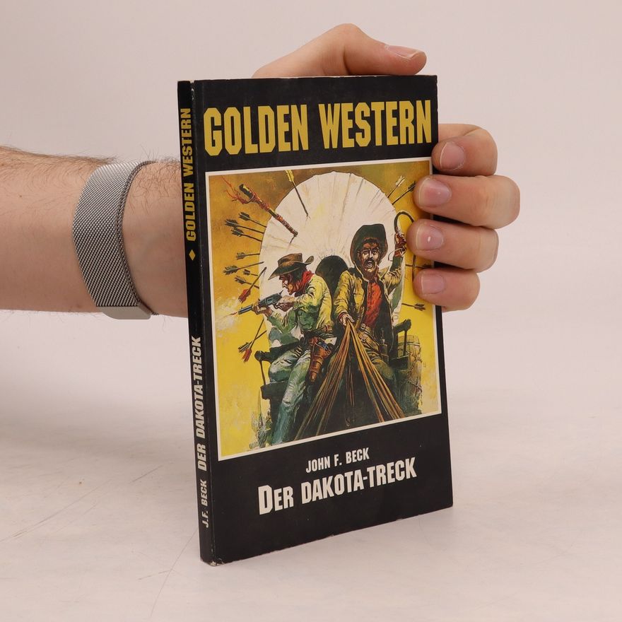 Jonny Pegg Golden Western. Der Dakota Treck