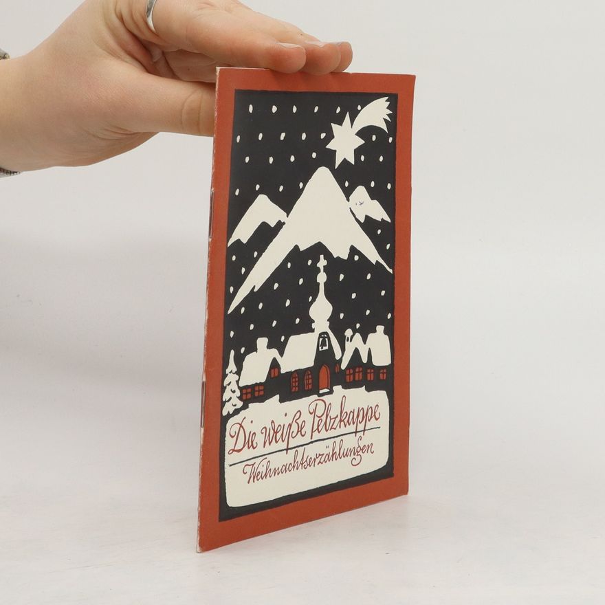 Autorenkollektiv Die weisse Pebzkappe Weihnachtsenzählungen