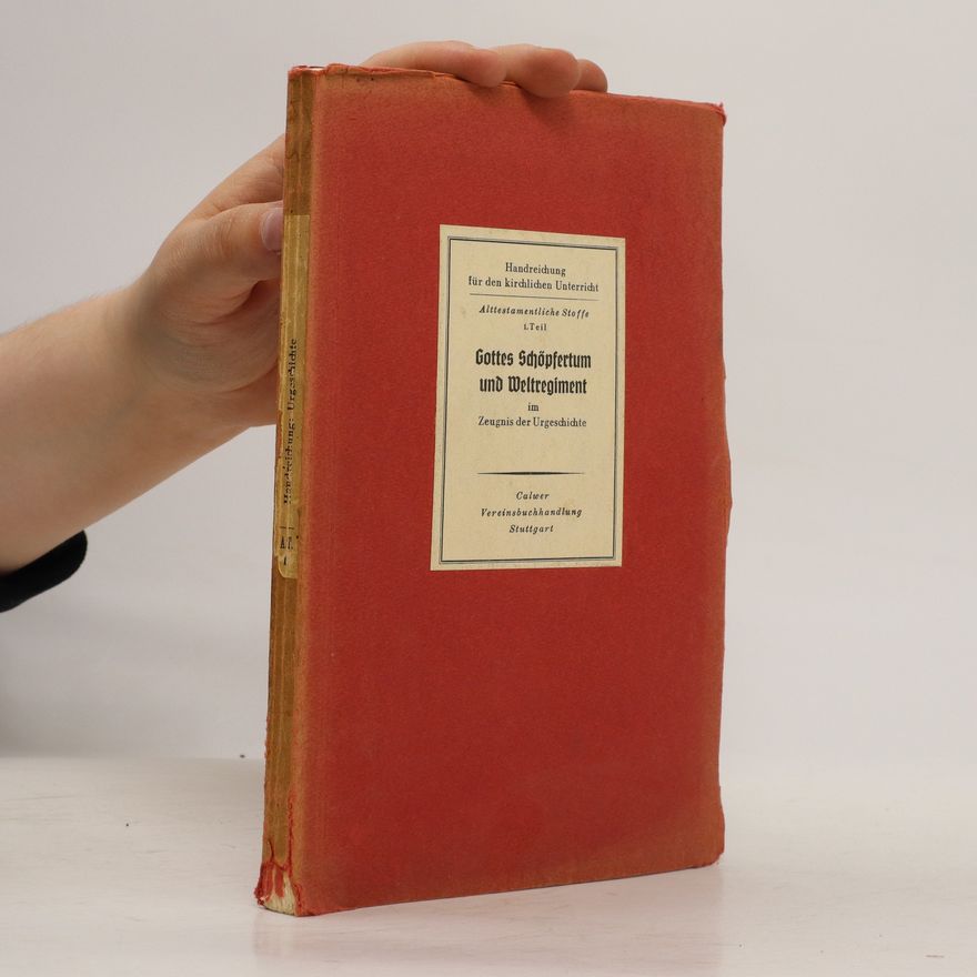 Ludwig Gengnagel Handreichung für den kirchlichen Unterricht. Alttestamentliche Stoffe 1. Gottes Schöpfertum und Weltregiment im Zeugnis der Urgeschichte