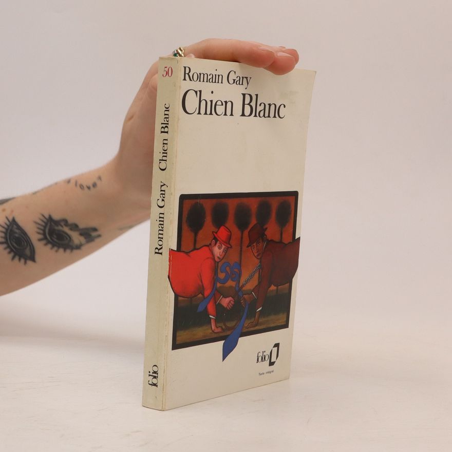 Romain Gary Chien Blanc