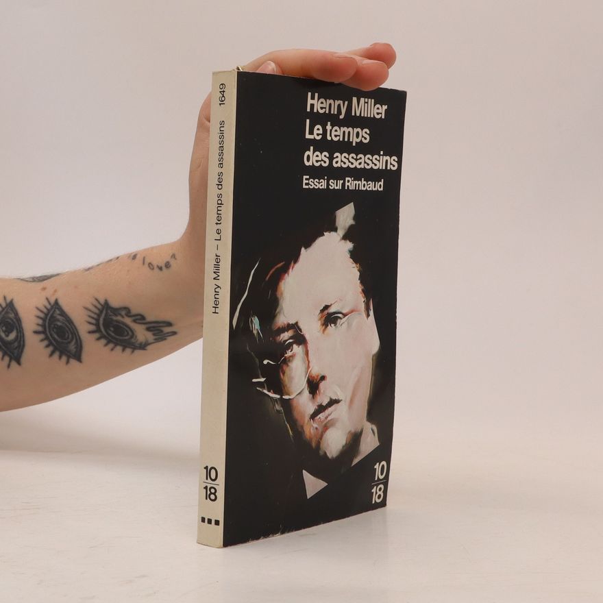 Henry Miller Le Temps des assassins