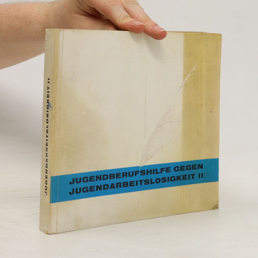 Various authors Jugendberufshilfe gegen Jugendarbeitslosigkeit II