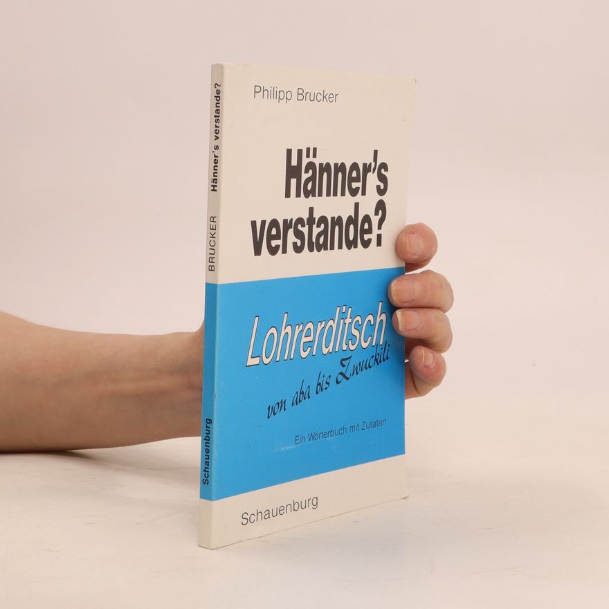 Philipp Brucker Hänner's verstande?