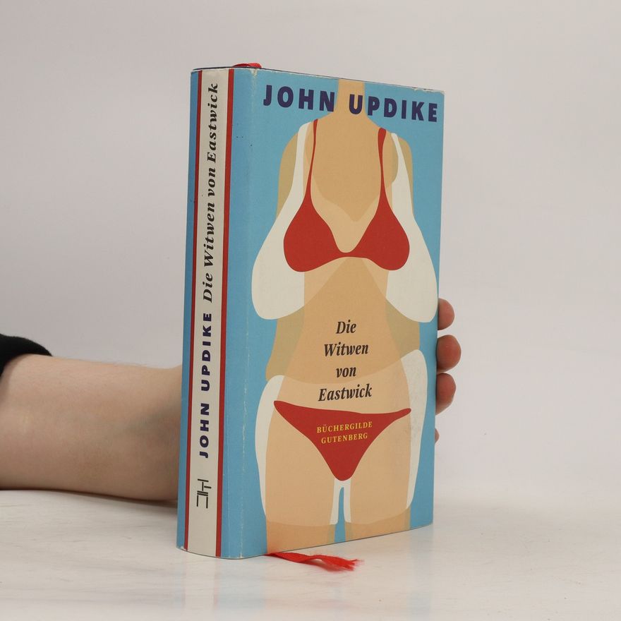 John Updike Die Witwen von Eastwick