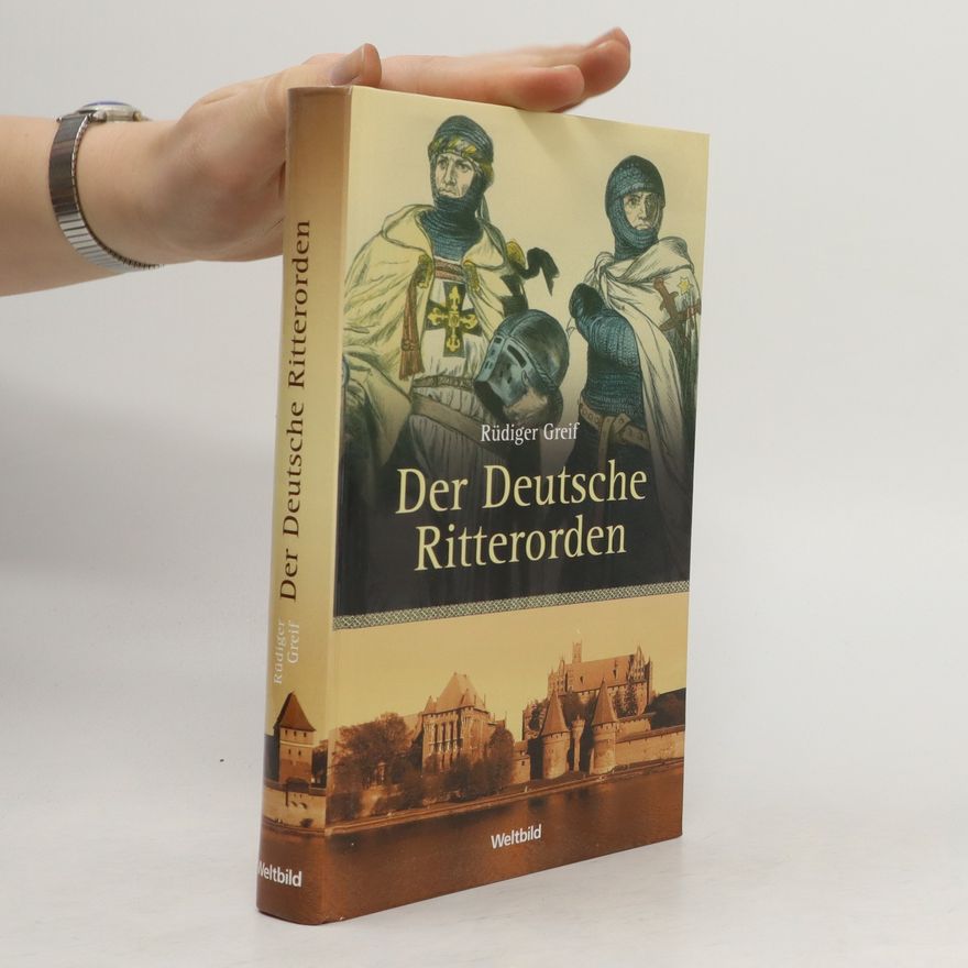 Franz Kurowski Der Deutsche Ritterorden