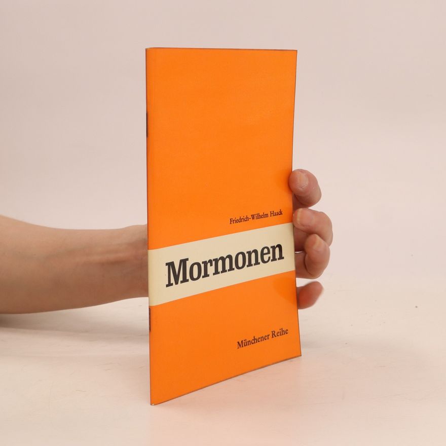 Friedrich Wilhelm Haack Mormonen
