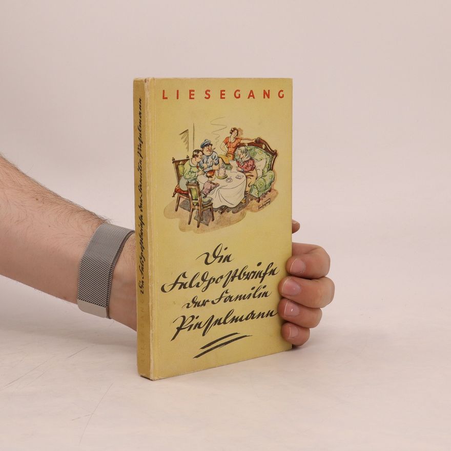 Autorenkollektiv Die Feldpostbriefe der Familie Pieselmann