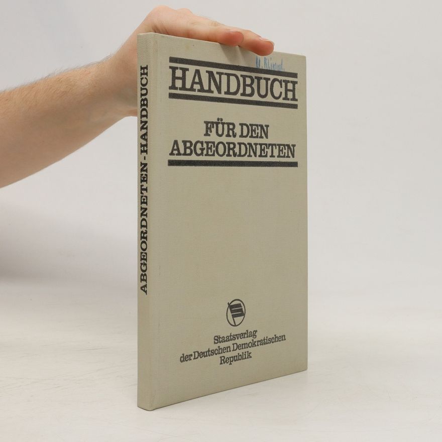 Autorenkollektiv Handbuch für den Abgeordneten