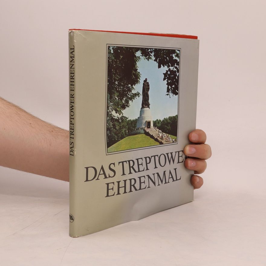 Autorenkollektiv Das Treptower Ehrenmal