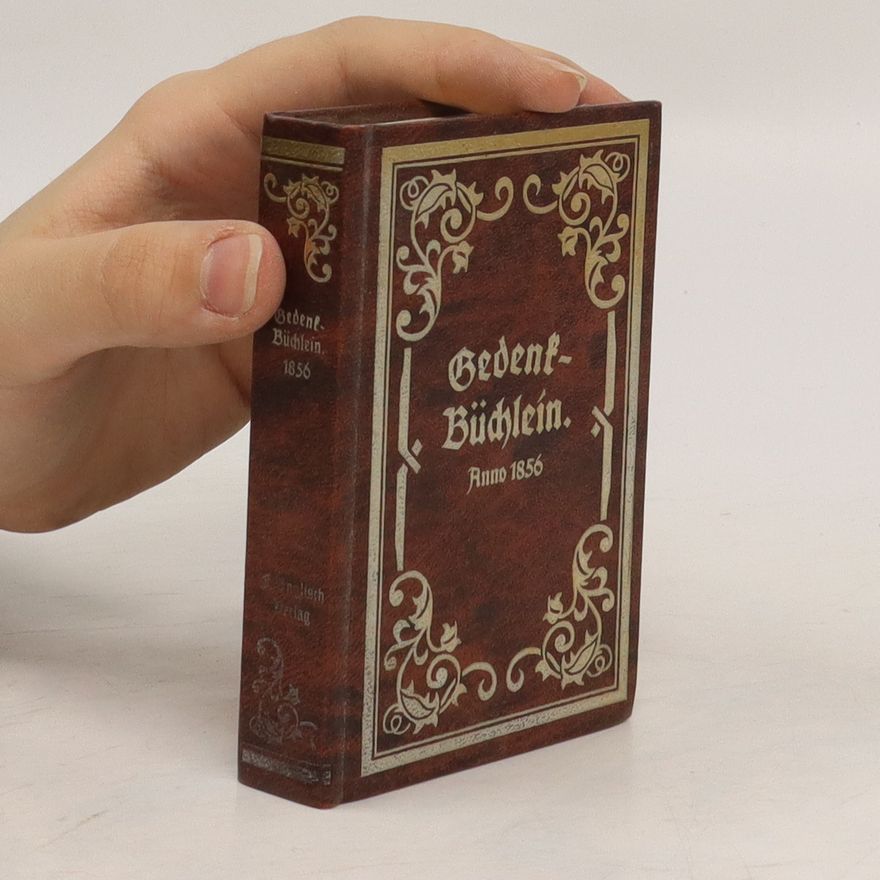 Autorenkollektiv Gedenkbüchlein. Anno 1856