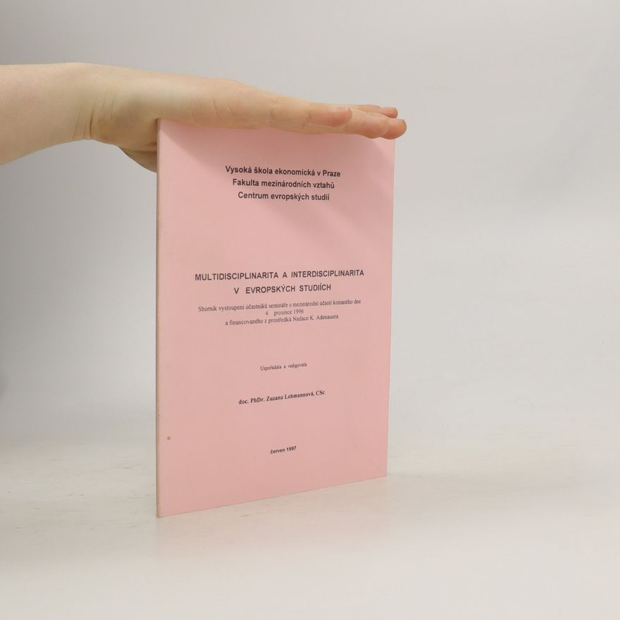 Kolektiv autorů Multidisciplinarita a interdisciplinarita v evropských studiích