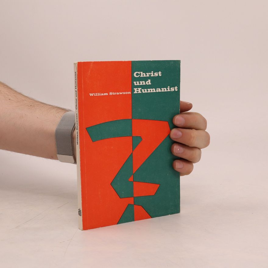 William Strawson Christ und Humanist