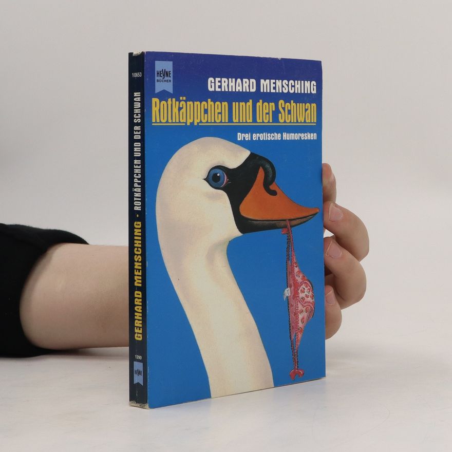 Gerhard Mensching Rotkäppchen und der Schwan
