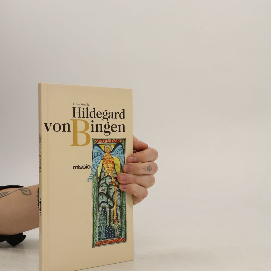 Luise Wendel Hildegard von Bingen