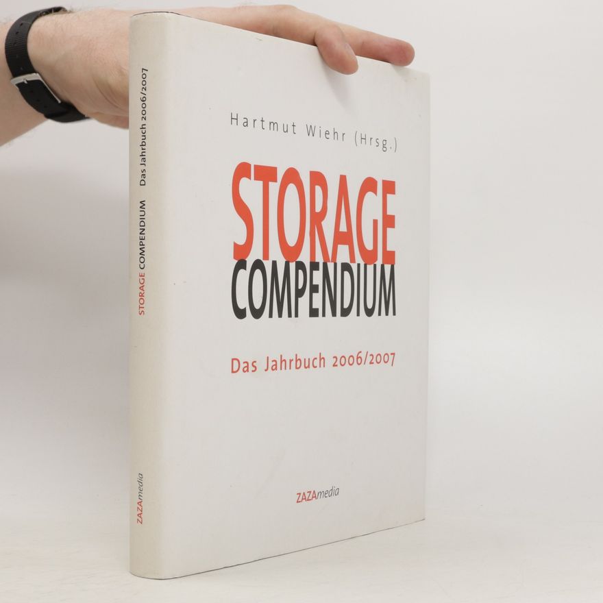 Autorenkollektiv Storage Compendium. Das Jahrbuch 2006/2007