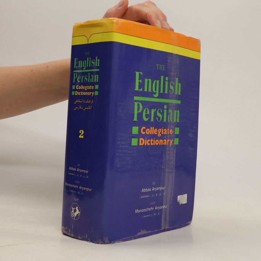 Abbas Aryanpur The English-Persian Collegiate Dictionary