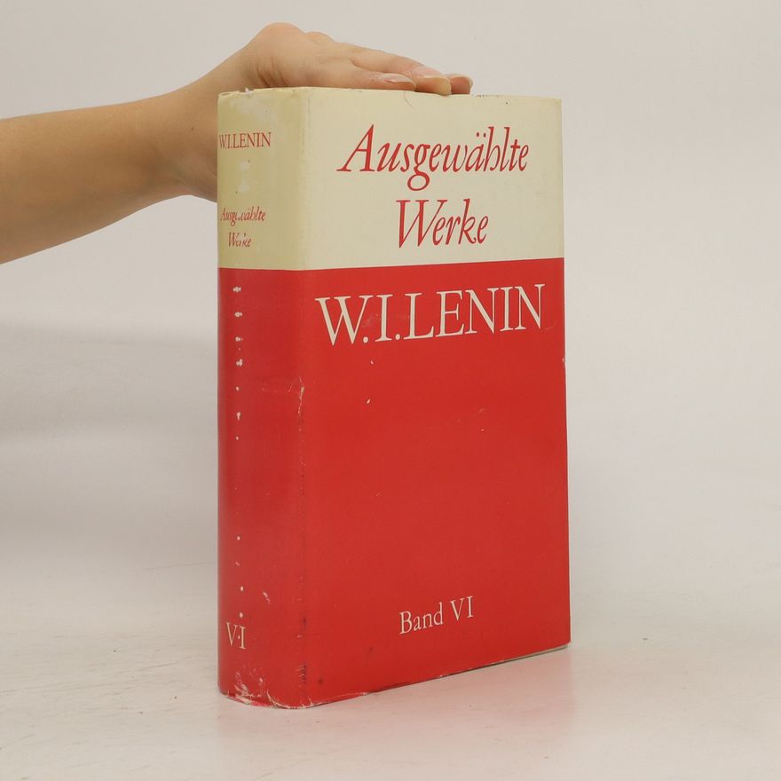 Various authors W. I. Lenin. Band VI