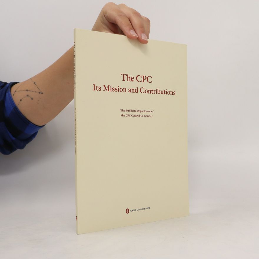 Autorenkollektiv The CPC Its Mission and Contributions