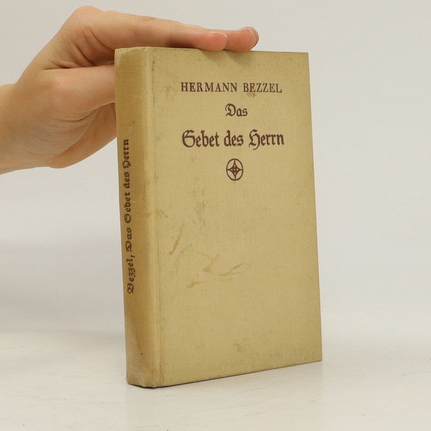 Hermann von Bezzel Das Gebet des Herrn