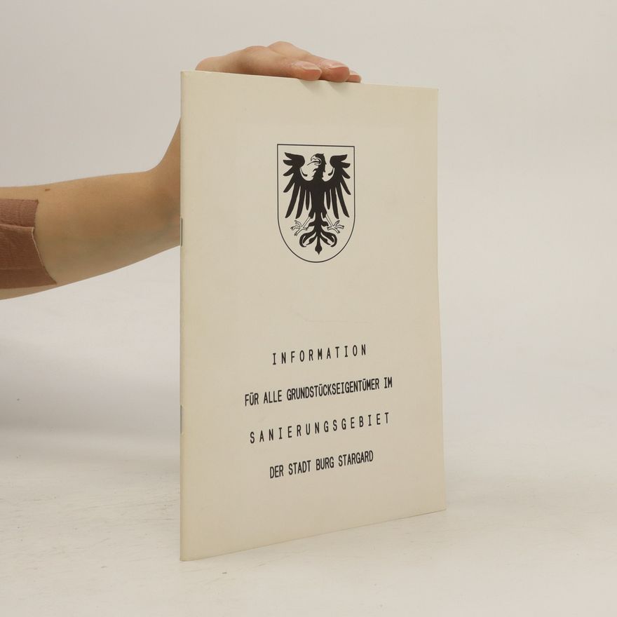 Kolektiv autorů Information für alle Grundstückseigentümer im Sanierungsgebiet