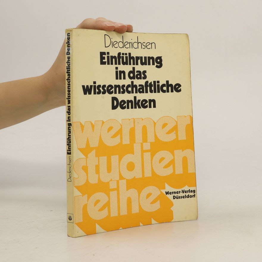 Uwe Diederichsen Einführung in das wissenschaftliche Denken