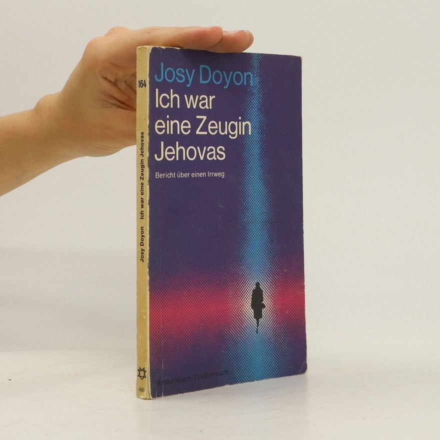 Josy Doyon Ich war eine Zeugin Jehovas