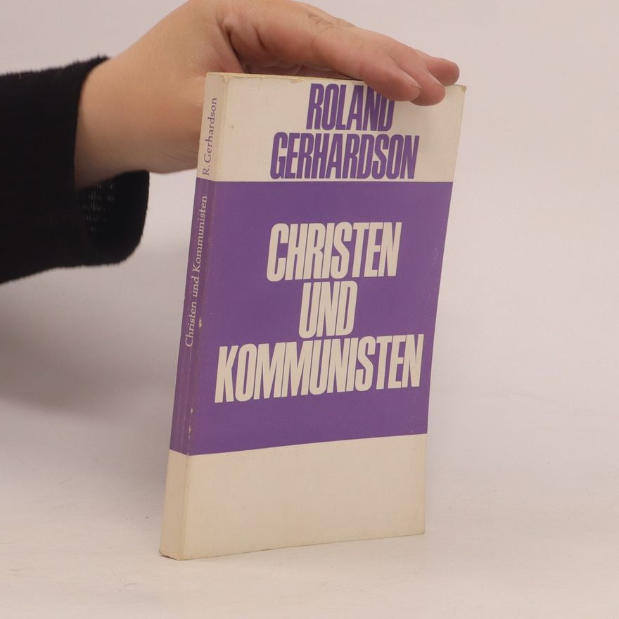 Roland Gerhardson Christen und Kommunisten