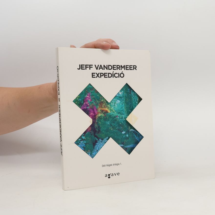 Jeff VanderMeer Expedíció