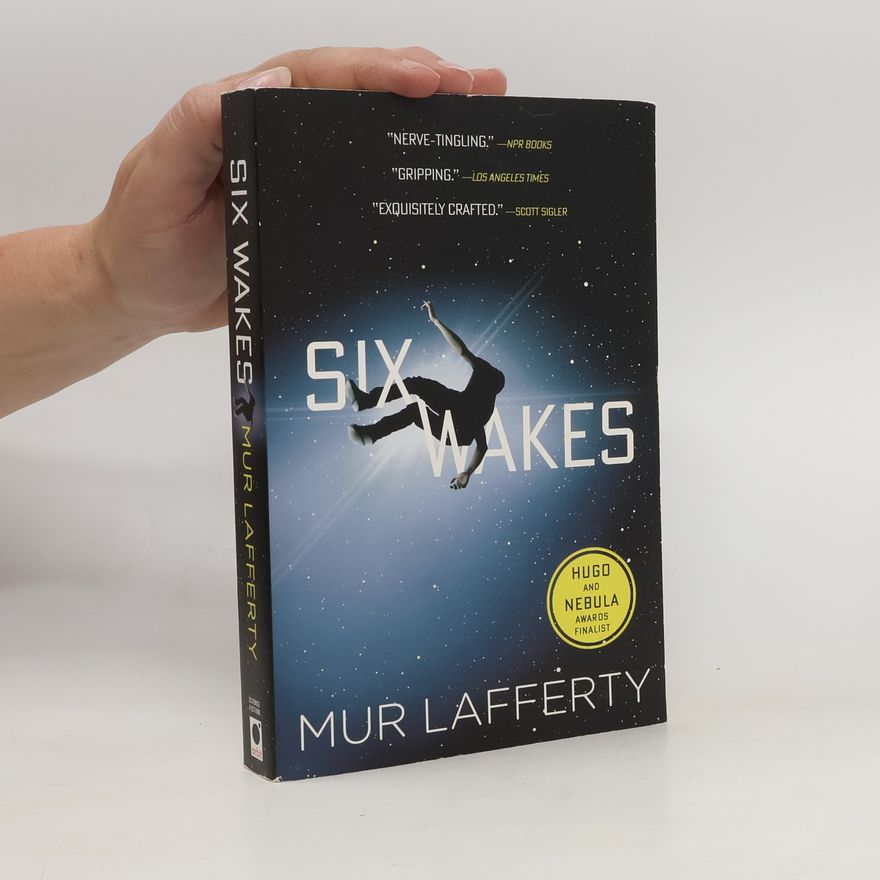 Mur Lafferty Six Wakes