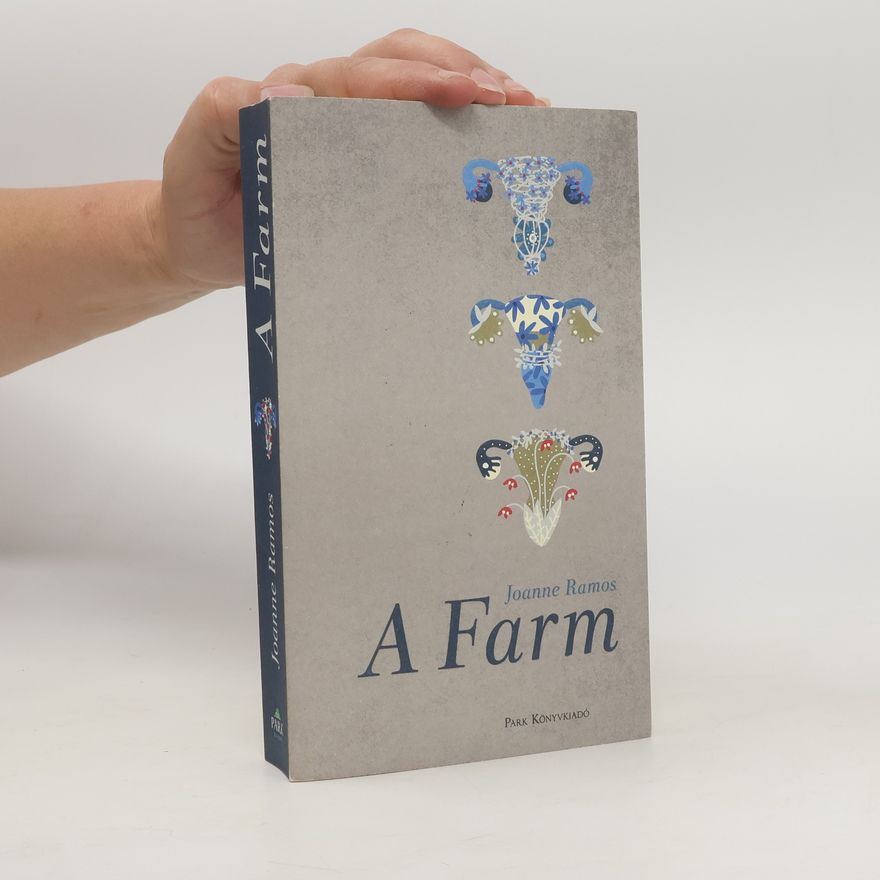Joanne Ramos A Farm