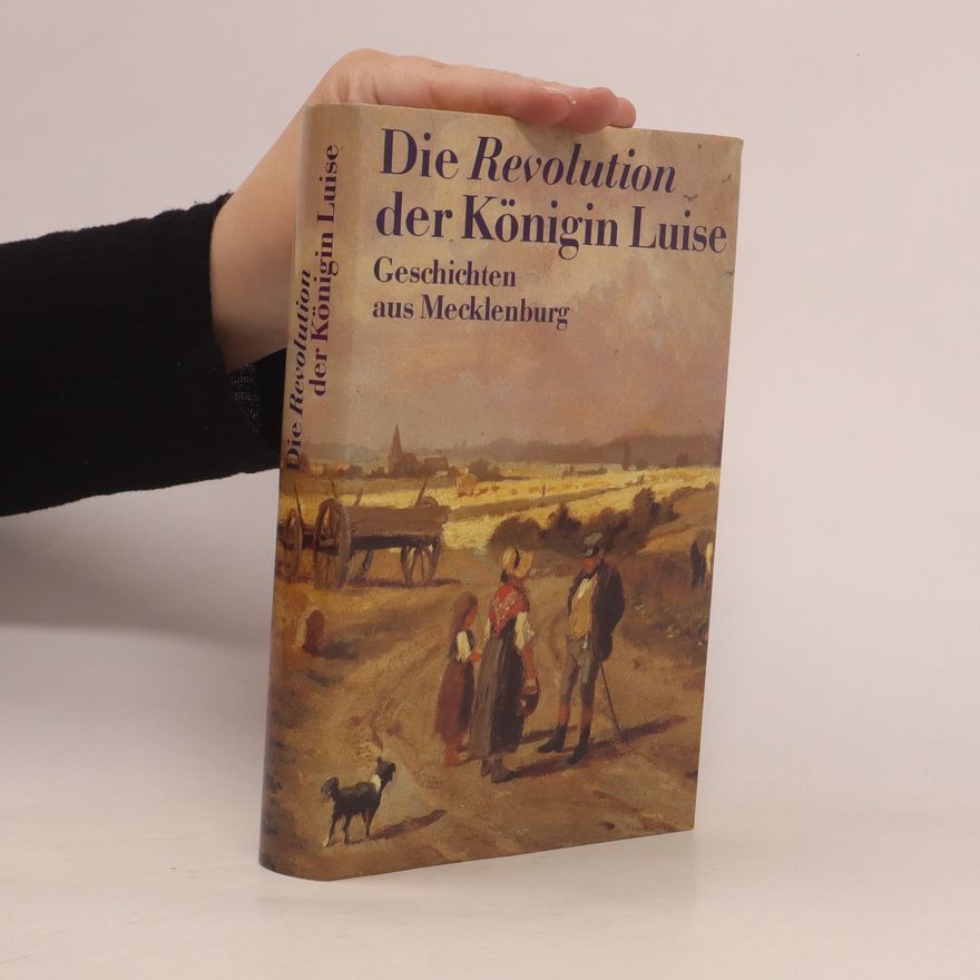 Autorenkollektiv Die Revolution der Königin Luise