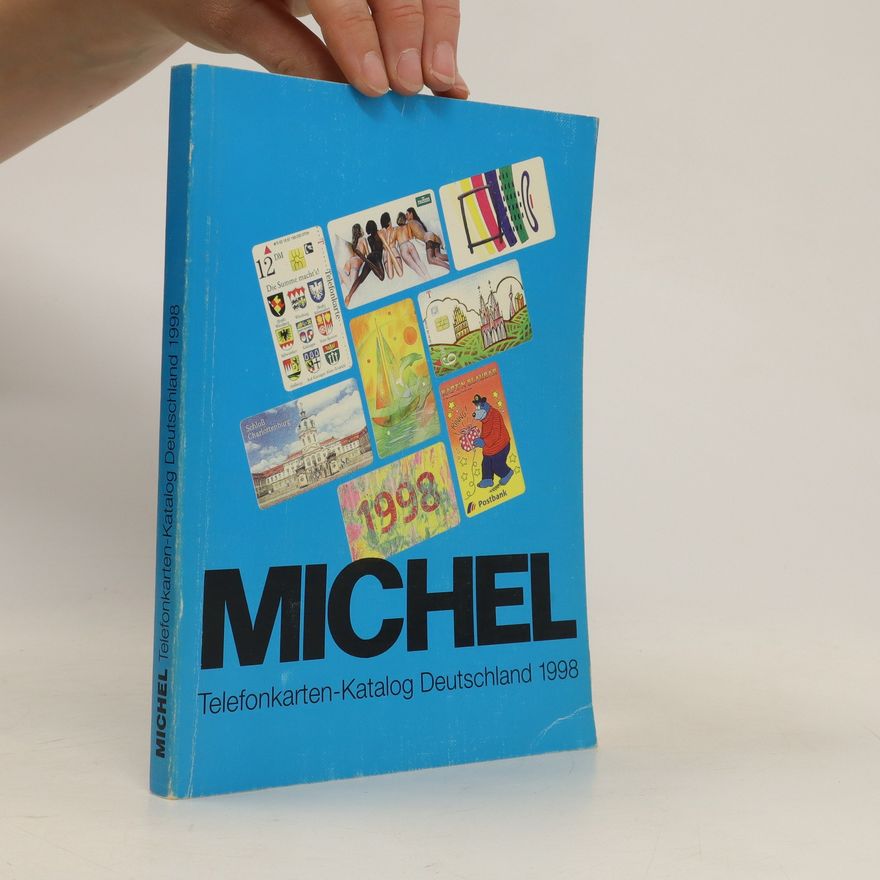 Autorenkollektiv Michel Telefonkarten-Katalog Deutschland 1998