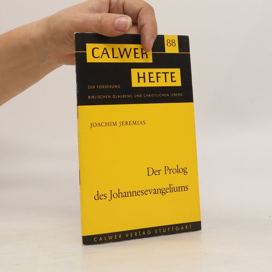Joachim Jeremias Der Prolog des Johannesevangeliums