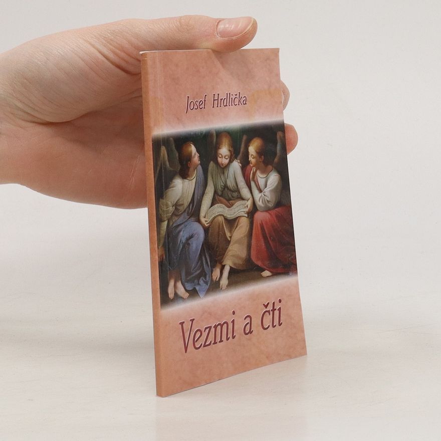Josef Hrdlička Vezmi a čti