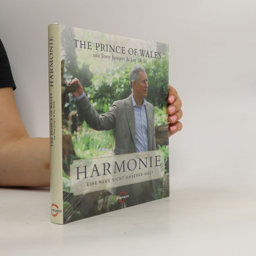 Ian Skelly Harmonie: Eine neue Sicht unserer Welt