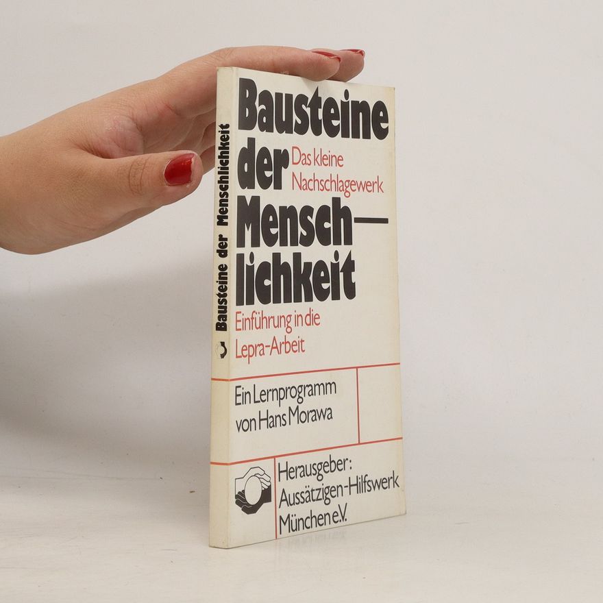 Hans Morawa Bausteine der Menschlichkeit