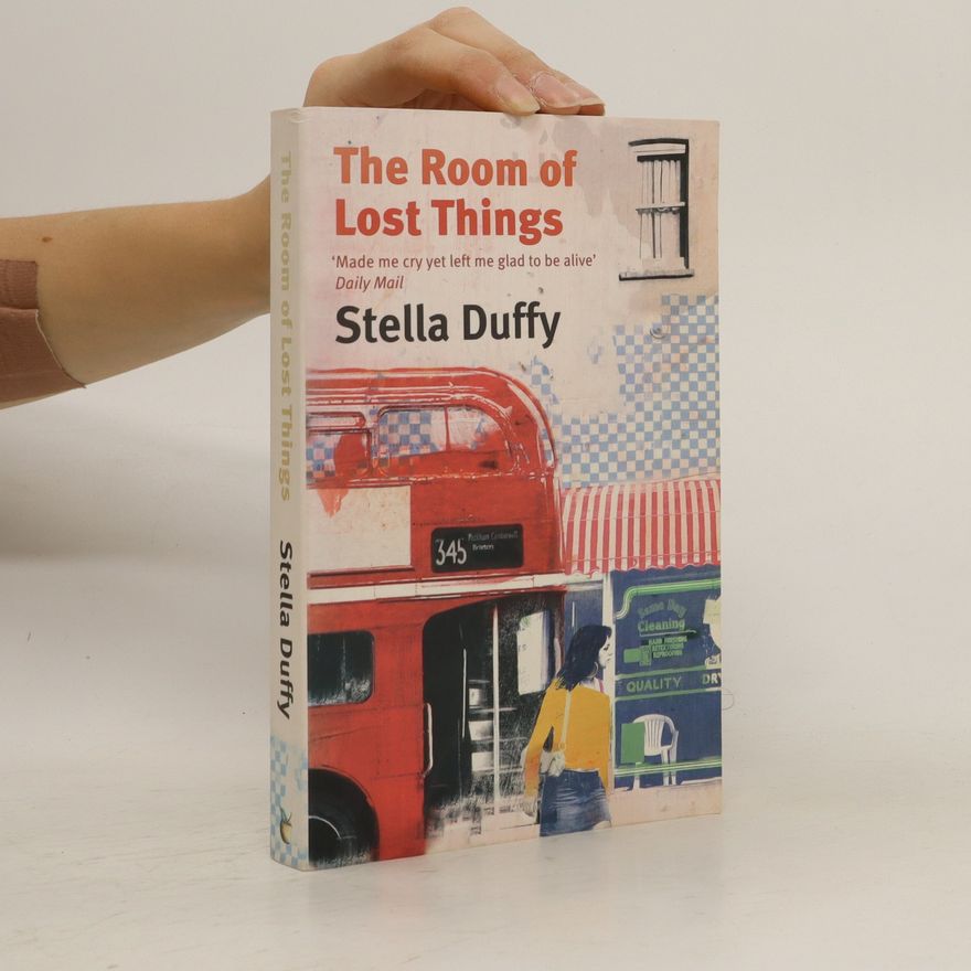 Stella Duffy The Room of Lost Things