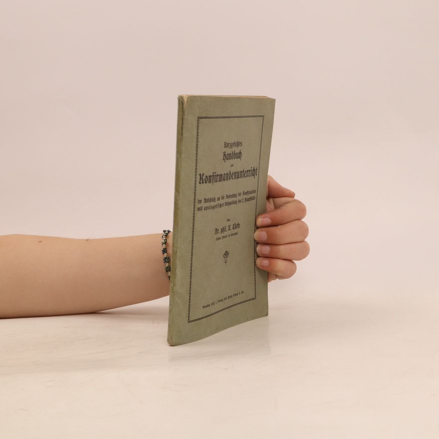 K. Türfe Kurzgefasstes Handbuch zum Konfirmandenunterricht