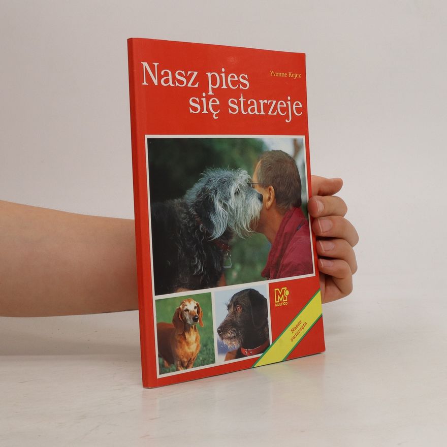 Yvonne Kejcz Nasz pies sie̜ starzeje