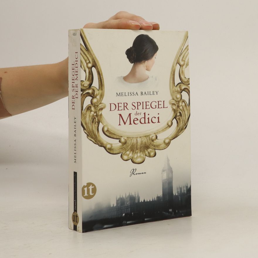 Melissa Bailey Der Spiegel der Medici