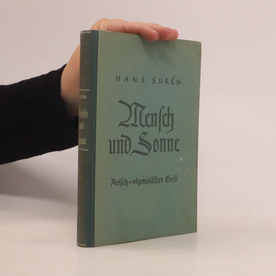 Hans Surén Mensch und Sonne. Arisch-olympischer Geist