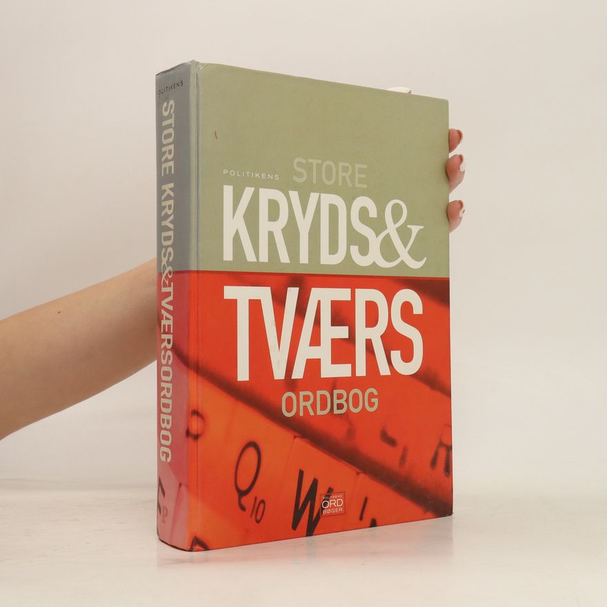 Various authors Politikens store kryds og tværs ordbog