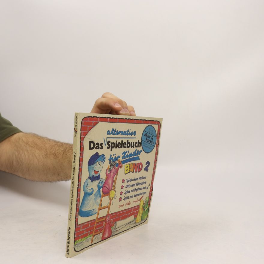 Autorenkollektiv Das alternative Spielebuch für Kinder 2