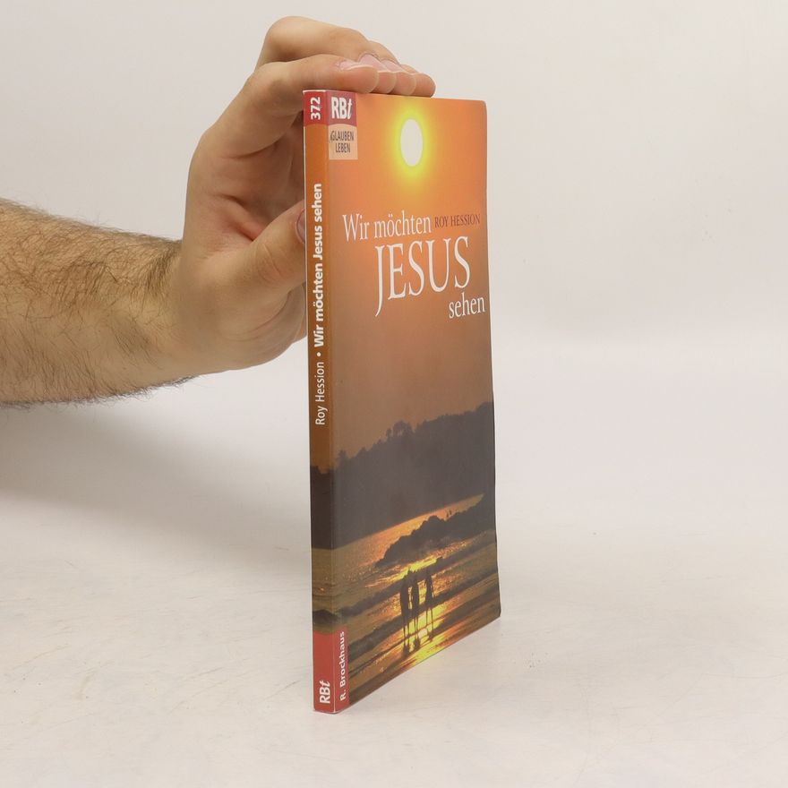 Roy Hession Wir möchten Jesus sehen