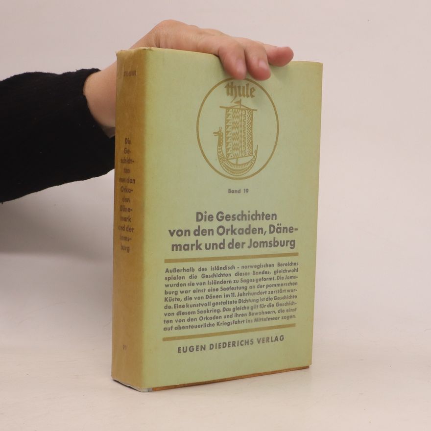 Walter Baetke Die Geschichten von den Orkaden, Dänemark und der Jomsburg