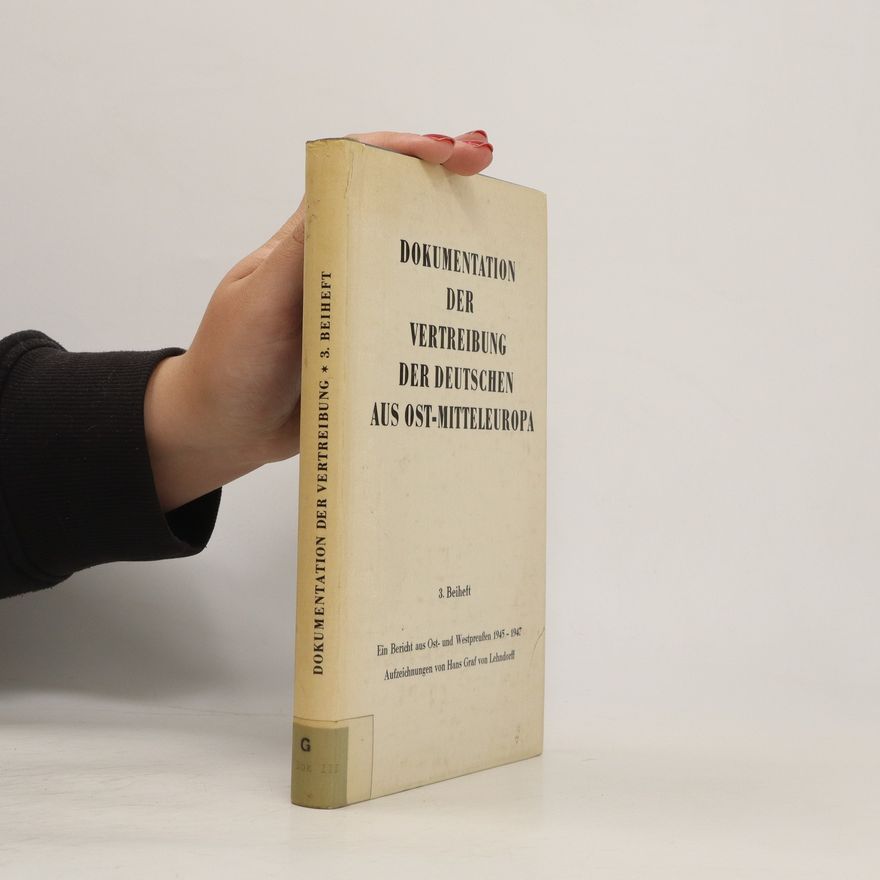 Autorenkollektiv Dokumentation der Vertreibung der Deutschen aus Ost-Mitteleuropa