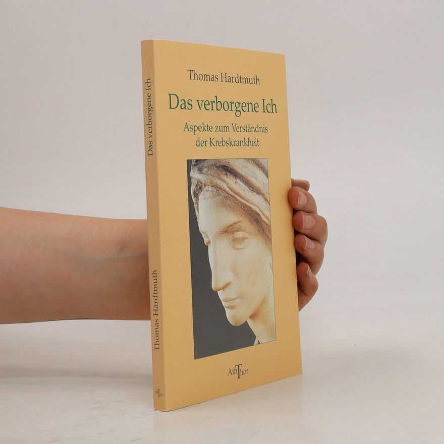 Thomas Hardtmuth Das verborgene Ich