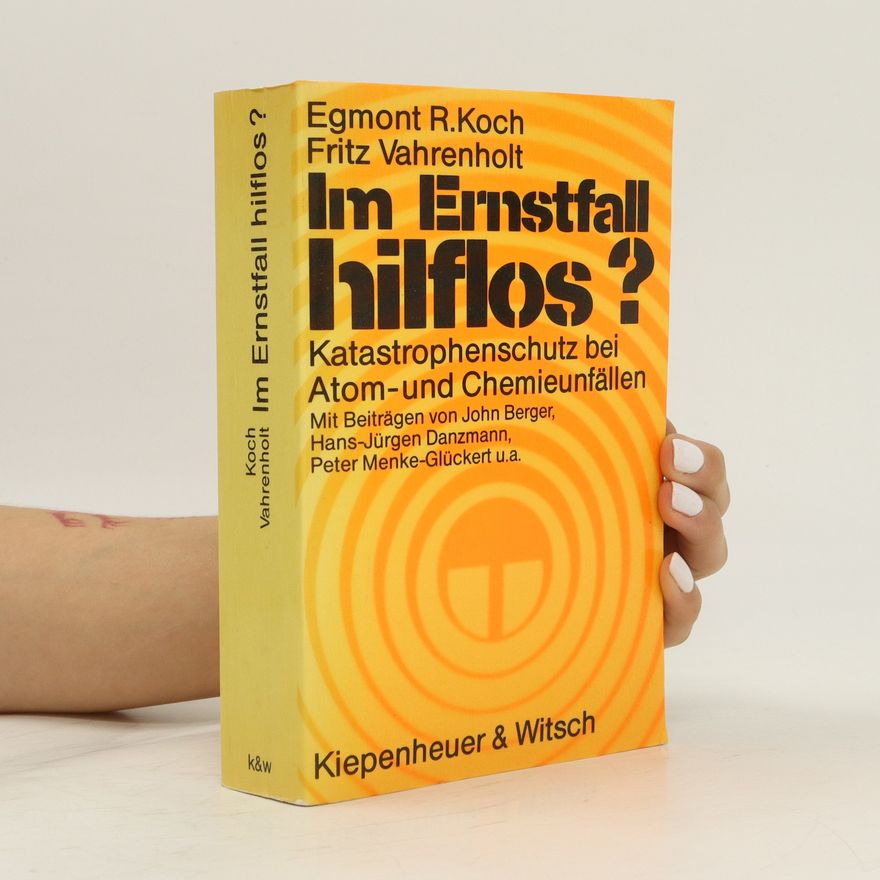 Egmont R. Koch Im Ernstfall hilflos?