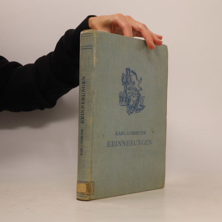 Karl Lohmeyer Erinnerungen